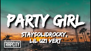 StaySolidRocky Lil Uzi Vert  Party Girl Remix Lyrics [upl. by Orna]