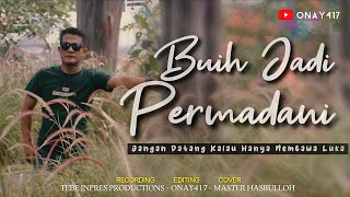 BUIH JADI PERMADANI  MASTER BULLOH  OFFICIAL MUSIC VIDEO [upl. by Nyladam225]