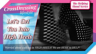 Crossdressing How To Start Walking In High Heels  Step By Step Guide [upl. by Meara]