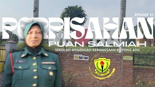 EPISODE 21  MAJLIS PERPISAHAN quot PUAN SALMIAH BINTI ABD KADIR quot  AdiliansTVPSS2024 [upl. by Huberty]