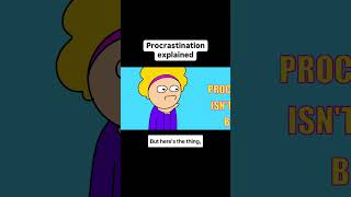 Understanding procrastination [upl. by Ttiwed]