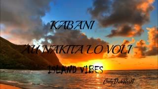 Kabani  Au Nakita Lo Voli Fijian Music 2014 [upl. by Shorter184]