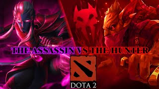 DOTA 2  THE ASSASSIN VS THE HUNTER [upl. by Brothers]