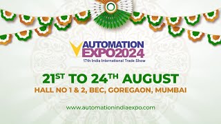 Automation Expo 2024 – Independence Day Special  Empowering a Digital India  2124 Aug Mumbai [upl. by Sheeree]