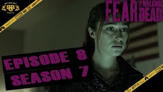 Fear The Walking Dead Season 7 Episode 8 Review amp Reaction  quotPADRE [upl. by Oahc]