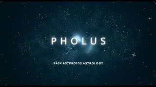 PHOLUS IN YOUR NATAL CHART [upl. by Arocahs]