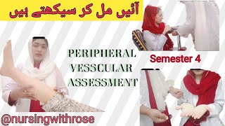 Peripheral Vasscular Assessment  Bsn 4 sem practical skills [upl. by Lamberto]