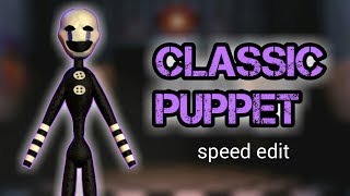 Speed Edit  Classic Puppet [upl. by Notlem]