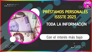 PRÉSTAMOS PERSONALES ISSSTE 2023 [upl. by Yecac362]