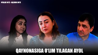 Qaynonasiga olim tilagan ayol  Қайнонасига ўлим тилаган аёл узбек кино [upl. by Hoffarth]