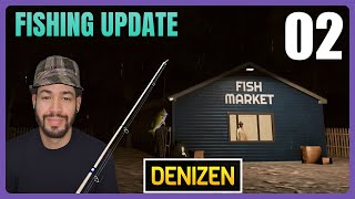 DENIZEN  Fishing Season 🎣 Learn to Fish [upl. by Nylia]