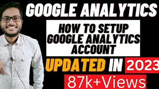 How to Set Up Google Analytics Tutorial UPDATED IN 2023 Google Analytics Set Up Google Analytics [upl. by Einapets]