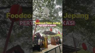 FOODCOURT RASA JEPANG PERTAMA DI BEKASI‼️ [upl. by Nimrahc]