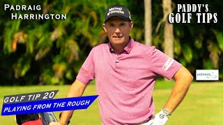 PLAYING FROM THE ROUGH  Paddys Golf Tip 20  Padraig Harrington [upl. by Revlys]