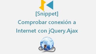 Comprobar conexión a Internet con jQueryAjax Check internet connection using jQueryAjax [upl. by Odawa]