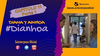 11 Diana amp Ainhoa Dianhoa  CentroMedico PARTE 1 [upl. by Cudlip913]