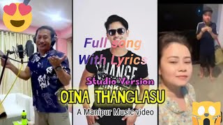 Oina Thanglsu Khangthangdo Full song ll with lyrics ll Sadananda amp Pusparani [upl. by Donoghue]