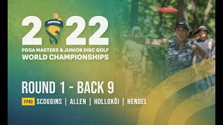 2022 PDGA Masters Worlds  FP40  R1B9  Scoggins Allen Holloköi Hendel [upl. by Daniel]