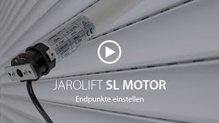 Endpunkte einstellen  SL Rohrmotor  JAROLIFT [upl. by Oedama]