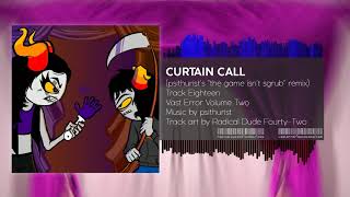 Vast Error Vol 2  Curtain Call psithurists quotthe game isnt sgrubquot remix [upl. by Wiebmer]