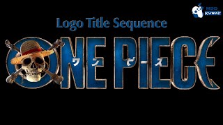 All One Piece Live Action Title Sequence [upl. by Camfort]