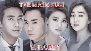 THE MASK EPISODE 1 EXPLAINED IN KUKI RECAP DRAMA [upl. by Toomay]