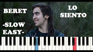 Beret  Lo Siento SLOW EASY PIANO TUTORIAL [upl. by Malone67]