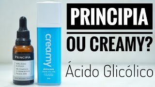 Creamy ou Principia Ácido Glicólico Skincare [upl. by Denby]