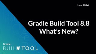 Gradle Build Tool 88 Whats New [upl. by Snider]