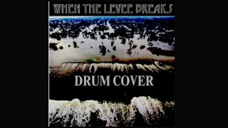 When The Levee BreaksLed Zeppelin Drum Cover [upl. by Marnia]