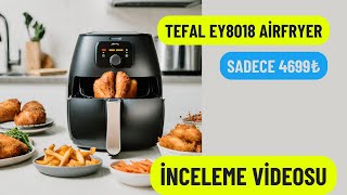 Tefal EY8018 XXL Airfryer İncelemesi [upl. by Hazel]