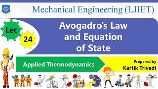 L 24 Avogadros Law and Equation of State Applied Thermodynamics  Mechanical [upl. by Rambert548]