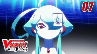 Episode 7 CARDFIGHT VANGUARD willDress S3  Bloom of Demise [upl. by Paton405]