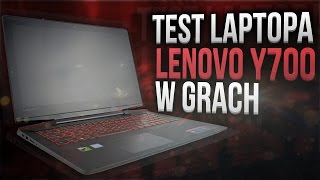 Test laptopa Lenovo Y700 w Grach Wiedźmin 3 CSGO Dying Light The Division [upl. by Hafital601]