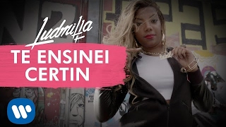 LUDMILLA  Te Ensinei Certin Clipe Oficial [upl. by Gnep837]