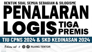 part 5 TIU CPNS 2024 PENARIKAN SIMPULAN SILOGISME SEMUA DAN SEBAGIAN [upl. by Drake]