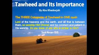 Tawheed and Its Importance [upl. by Arreip]