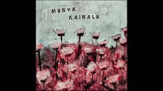 MUNYA amp Kainalu  The Only One [upl. by Faria]