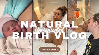 Birth Center LABOR and DELIVERY VLOG  Natural  Unmedicated Labor [upl. by Arem]