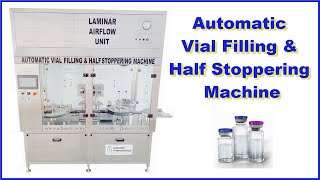 Vial Filling and Half Stoppering Machine Vial Filling Machine [upl. by Keane]