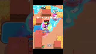 Berry Song Tutorial brawlstars supercell gaming brawl goviral [upl. by Inaluahek]