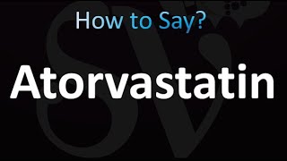 How to Pronounce Atorvastatin Correctly [upl. by Yelahc]