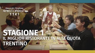 Ale 4 Ristoranti Stagione 1  Miglior ristorante in alta quota del Trentino  Puntata 6  Parte 2 [upl. by Gleda]