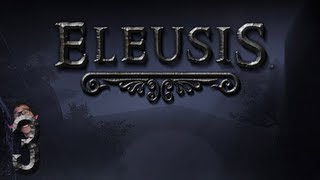 Eleusis  Part 3  LOSING MY MIND [upl. by Alesi995]