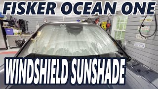 Fisker Ocean One  Windshield Sunshade [upl. by Trevor]