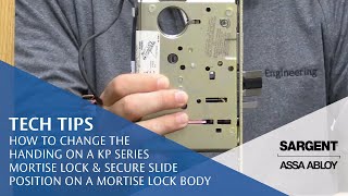 How to Change the Handing on a KP Series Mortise Lock amp Secure Slide Position on a Mortise Lock Body [upl. by Johen]