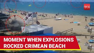 First Full Video Of Crimea Attack Out CCTV Captures Moment When Ukrainian Munitions Hit Beach [upl. by Relyt]