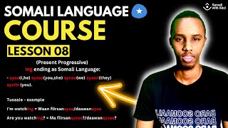 Somali language course  Lesson 08  Present Progressive  Full Guide [upl. by Nowd]