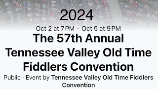 Tennessee ValleyOld Time Fiddlers Convention 2024 [upl. by Lewiss]