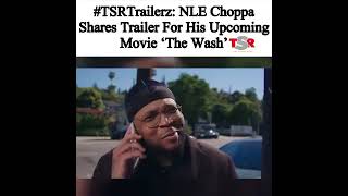 NLE Chopper Shares Trailer Fir His Upcoming Movie… [upl. by Normalie]